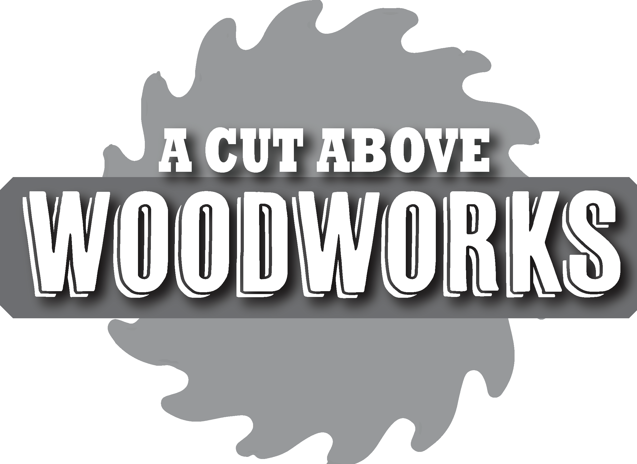 A Cut Above Woodworks